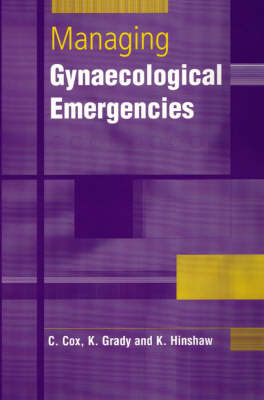 Managing Gynaecological Emergencies