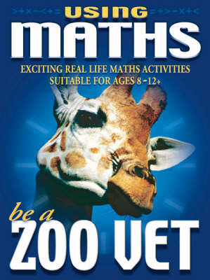Using Maths be a Zoo Vet