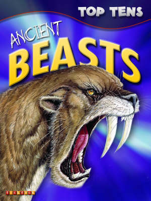 Top Tens: Ancient Beasts