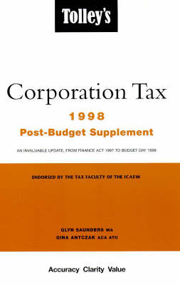 Tolley's Corporation Tax: 1998 Post-Budget Supplement