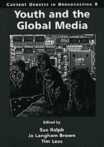 Youth and the Global Media