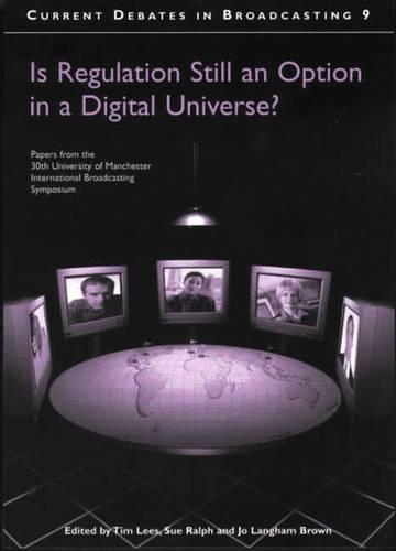 Is Regulation Still an Option in a Digital Universe