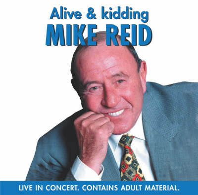 "Alive and Kidding"