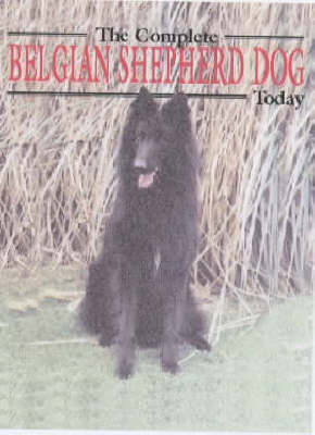 The Complete Belgian Shepherd Dog