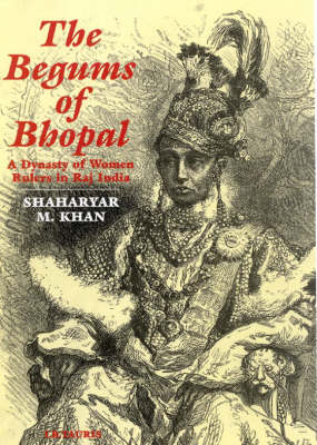 The Begums of Bhopal