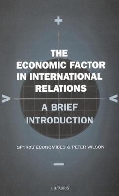 The Economic Factor in International Relations: v. 19