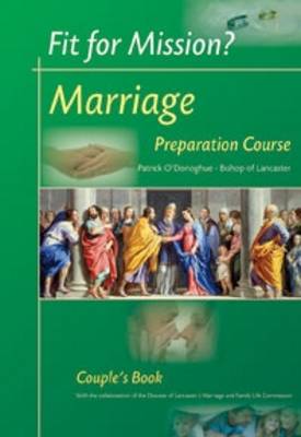 Fit for Mission? Marriage - Marriage Preparation Course