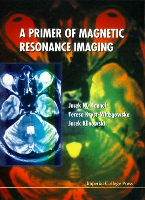 Primer Of Magnetic Resonance Imaging, A