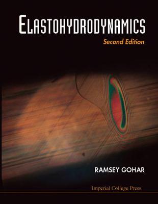 Elastohydrodynamics (2nd Edition)
