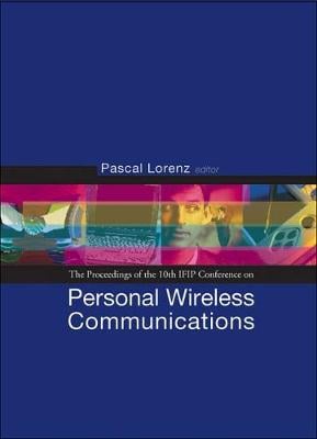 Personal Wireless Communications: Pwc'05 - Proceedings Of The 10th Ifip Conference