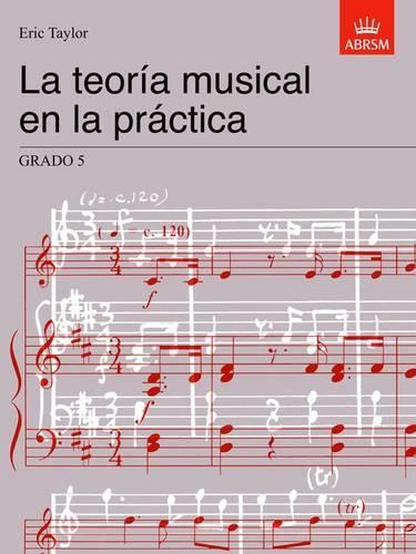 La teoría musical en la práctica Grado 5