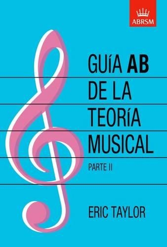 Guía AB de la teoría musical Parte 2