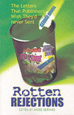 ROTTEN REJECTIONS