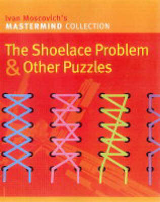 SHOELACE PROBLEM OTHER PUZZLES