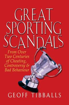 GREAT SPORTING SCANDALS