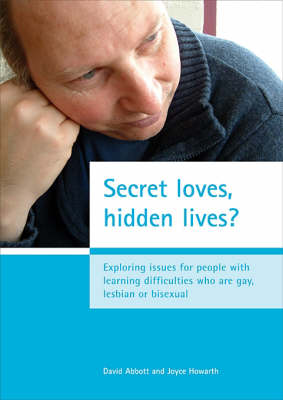 Secret Loves, Hidden Lives?