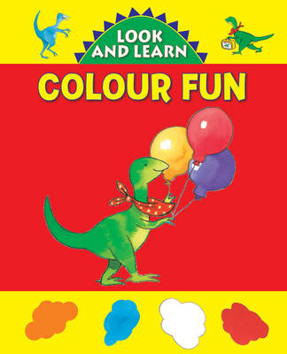 Look and Learn with Little Dino: Colour Fun