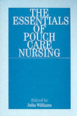 The Essentials of Pouch Care Nursing