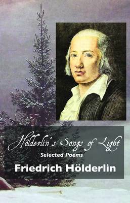 Ha-Lderlin's Songs of Light