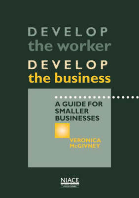 Develop the Worker - Develop the Business
