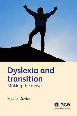 Dyslexia and Transition
