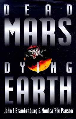 Dead Mars, Dying Earth