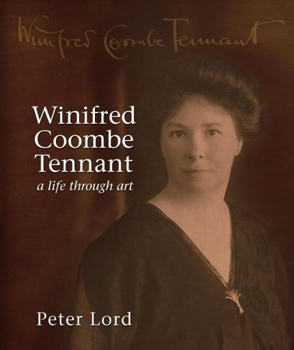 Winifred Coombe Tennant  A Life Through Art
