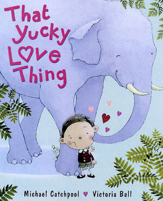 That Yucky Love Thing