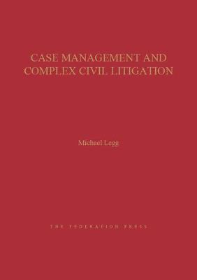 Case Management and Complex Civil Litigation