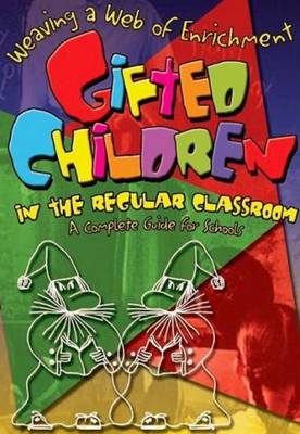 Gifted Children in the Regular Classroom
