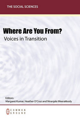 Where Are You From? Voices in Transition