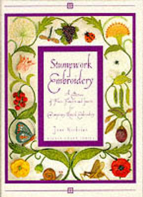 Stumpwork Embroidery - A Collection of Fruits, Flowers and Insects for Contemporary Raised Embroidery#