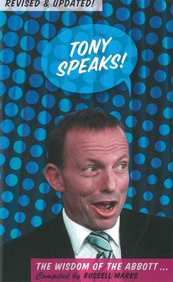 Tony Speaks! The Wisdom Of The Abbott :Updated And Revised Edition