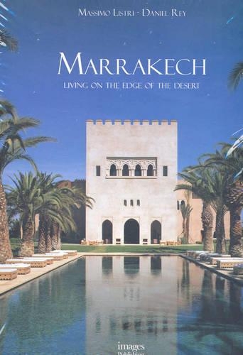 Marrakech: Living on the Edge of the Desert