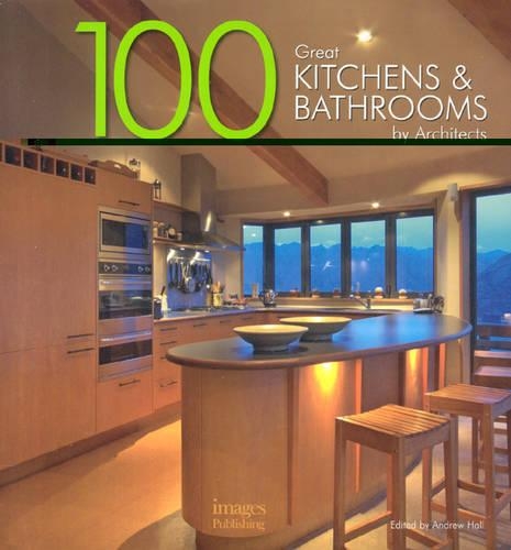 100 Kitchens & Bathrooms