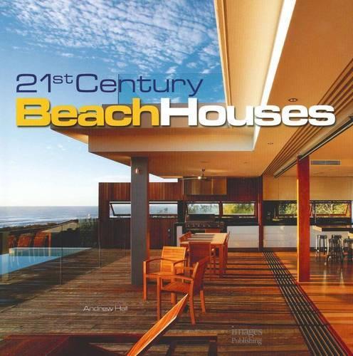 21st Century Beach Houses