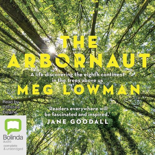 The Arbornaut