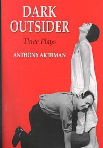 Dark Outsider  ""A Man Out of the Country"", ""Dark Outsider"", ""Old Boys