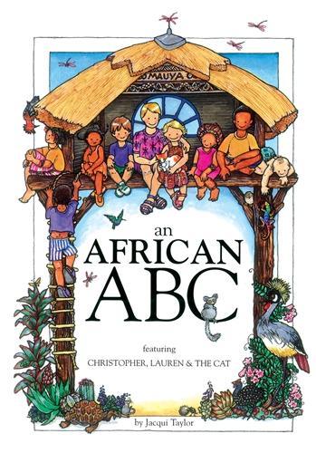 An African ABC featuring Christopher, Lauren & the Cat