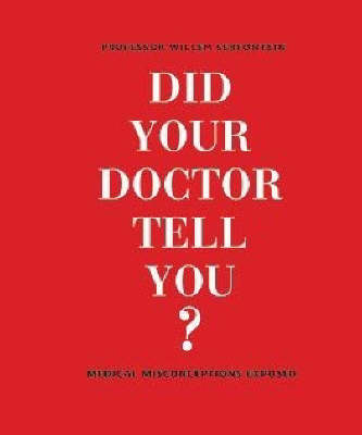 Did Your Doctor Tell You?