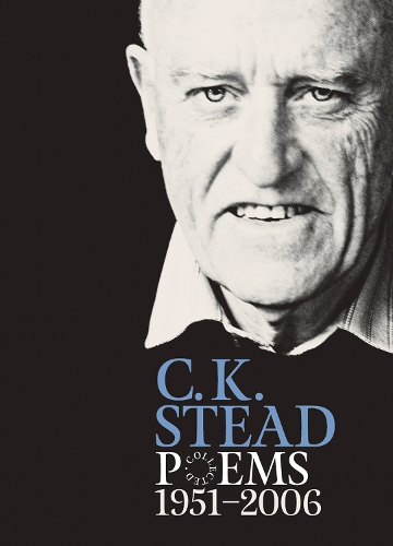 C. K. Stead Collected Poems, 1951–2006