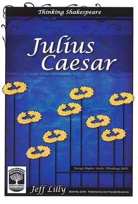 Thinking Shakespeare: Julius Caesar