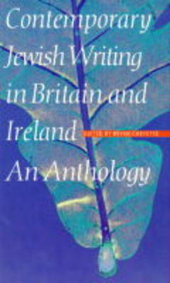 Contemporary Jewish Writing In Britain And Ireland