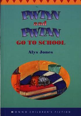 Pwtyn and Pwtan Go to School