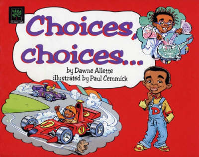 Choices Choices