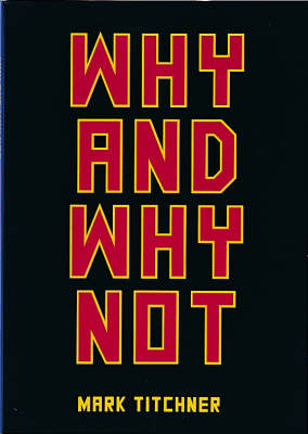 Why and Why Not