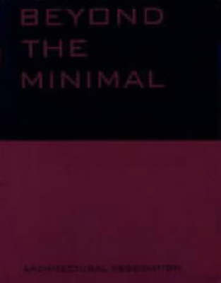 Beyond the Minimal