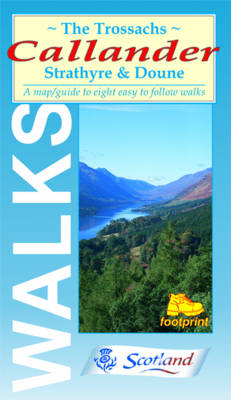 Walks Around the Trossachs, Callander and Strathyre