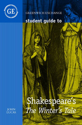 Student Guide to Shakespeare's "The Winter's Tale"