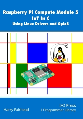 Raspberry Pi Compute Module 5 IoT In C